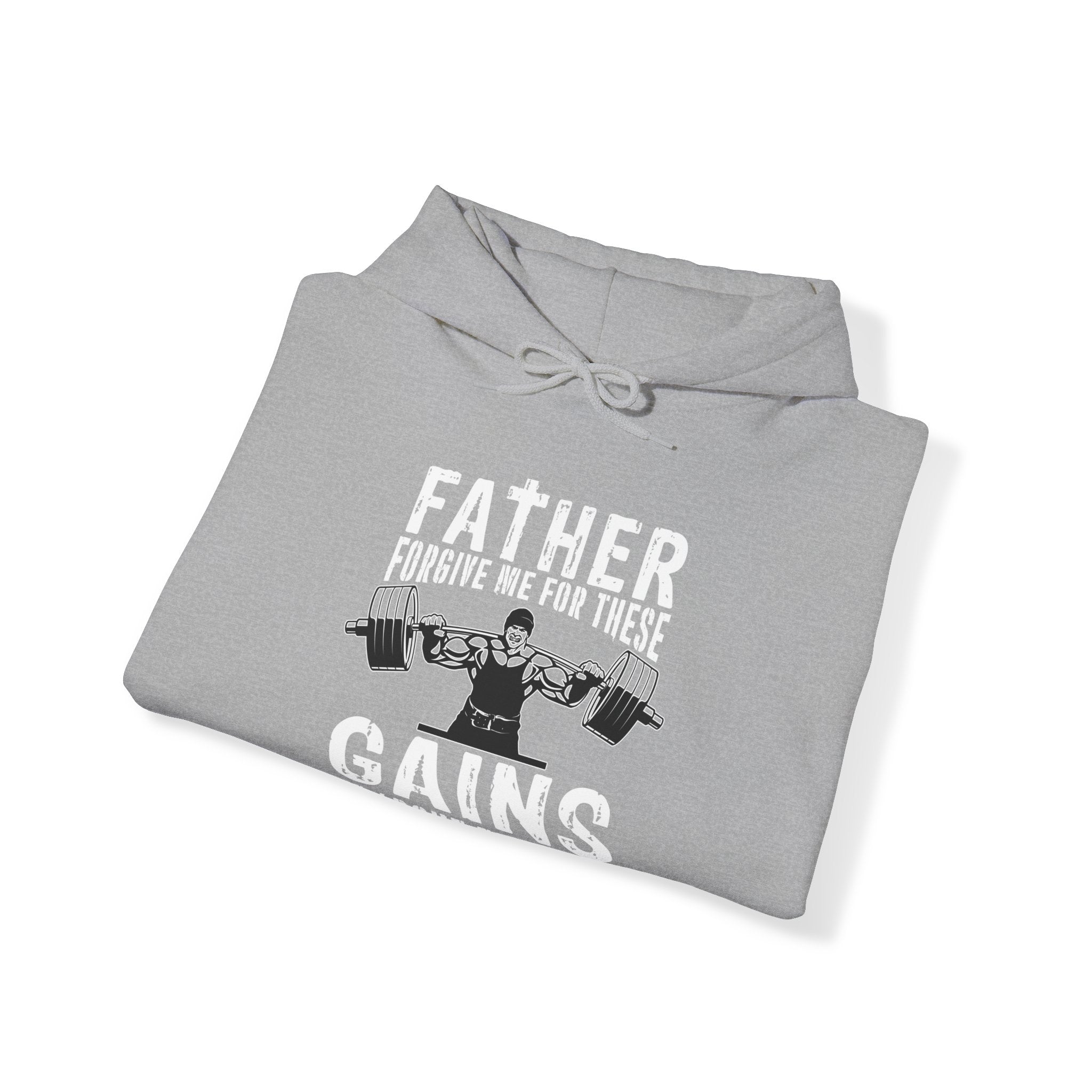 "Father Forgive Me For These Gains I M About  To Receive" Unisex Heavy Blend™ Hooded Sweatshirt