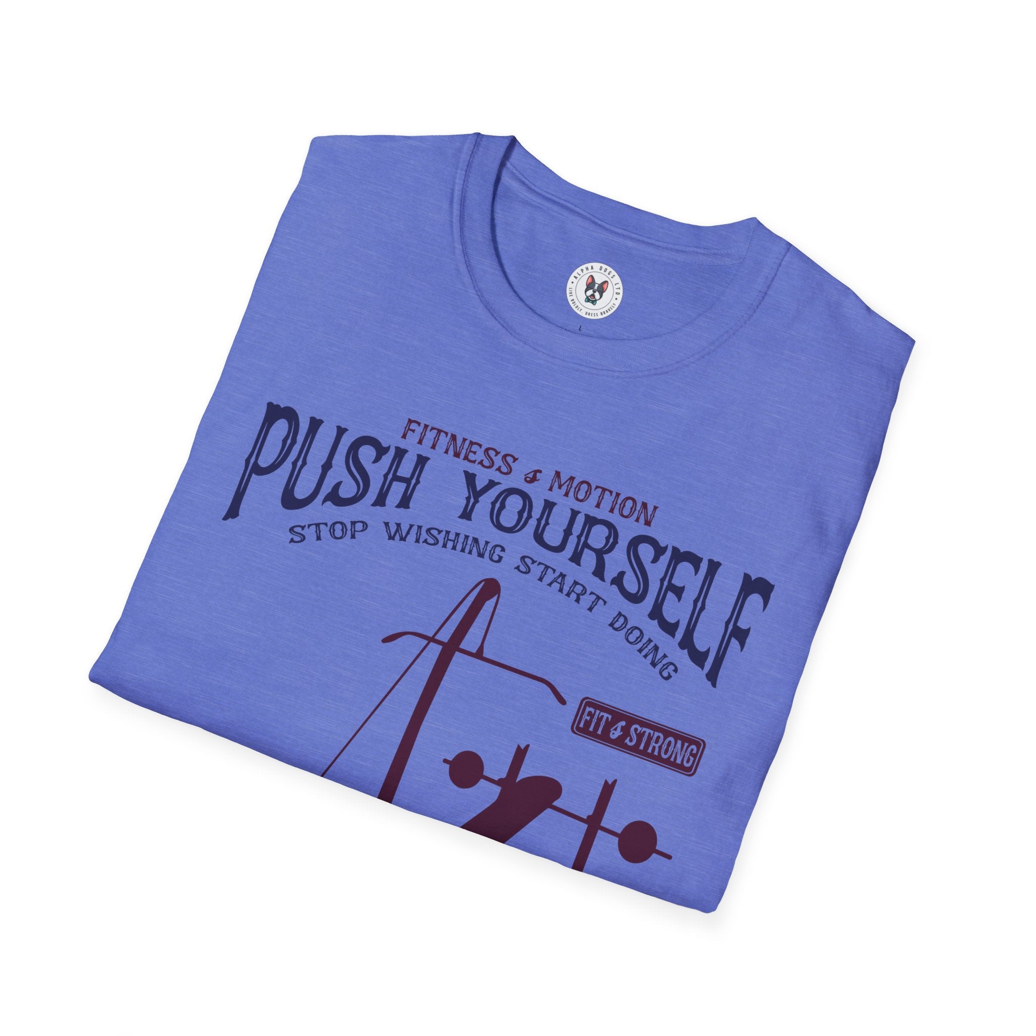 "Push Yourself" Unisex Soft style T-Shirt