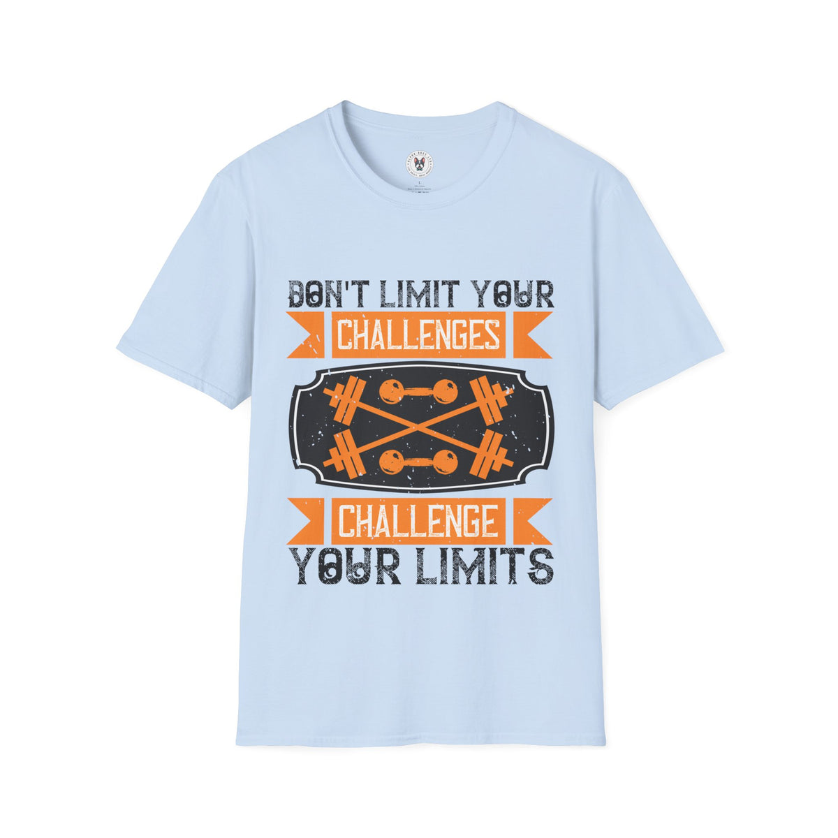 "Don't Limit Your Challenges,Challenge Your Limit" Unisex Soft style T-Shirt