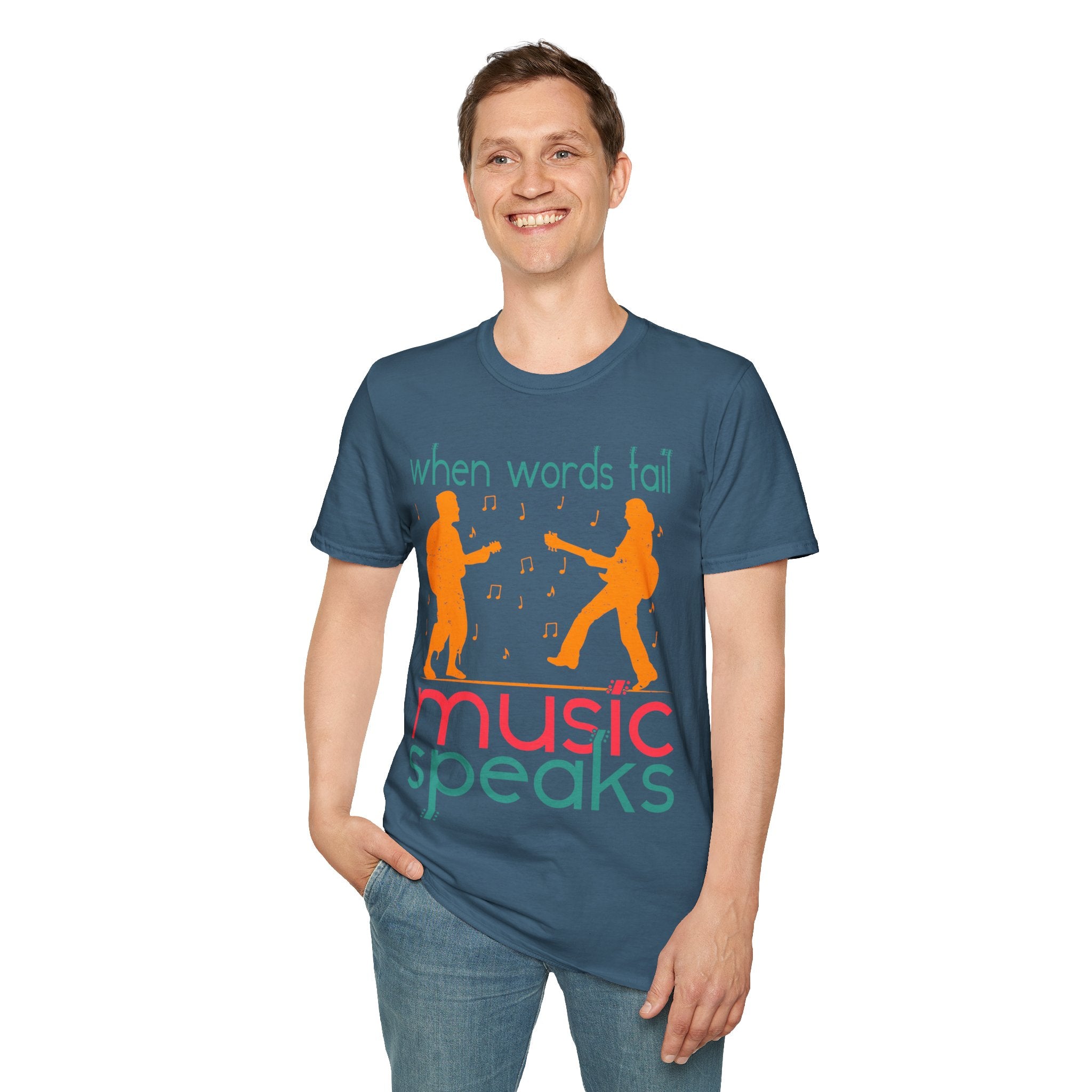 "When Words Fail Music Speaks" Unisex Soft style T-Shirt