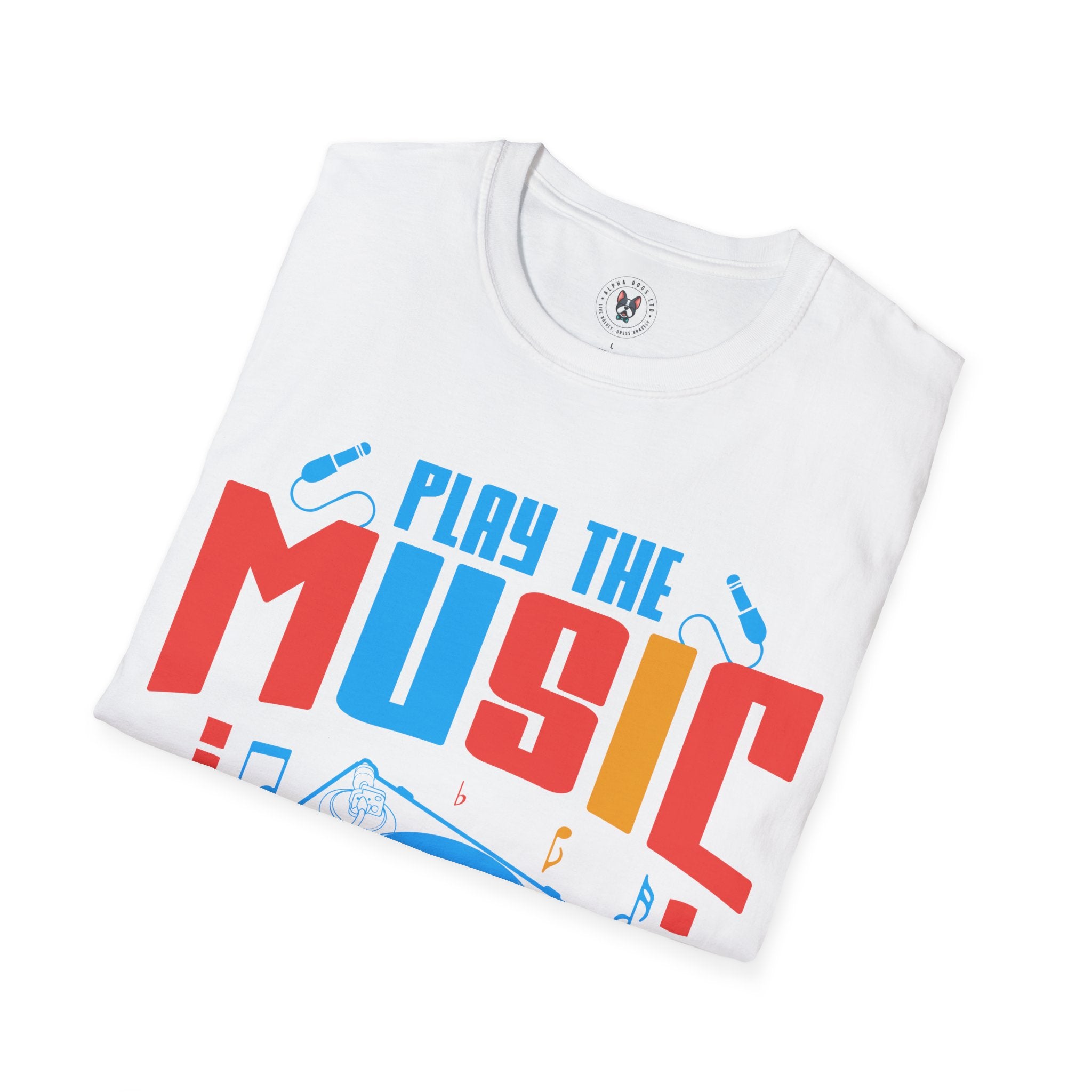 "Play The Music Not The Instrument"  Unisex Soft style T-Shirt