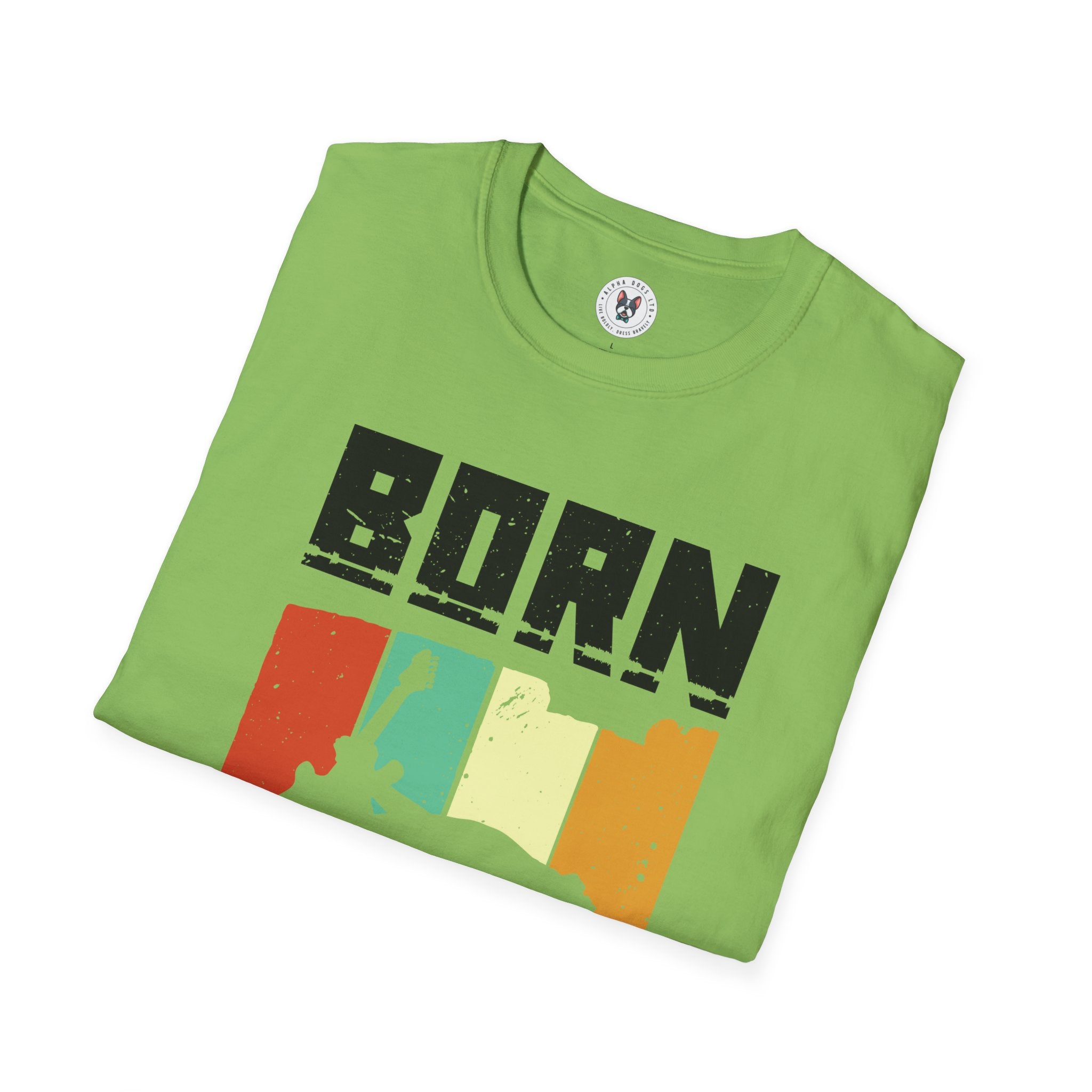 "Born To Rock"  Unisex Soft style T-Shirt