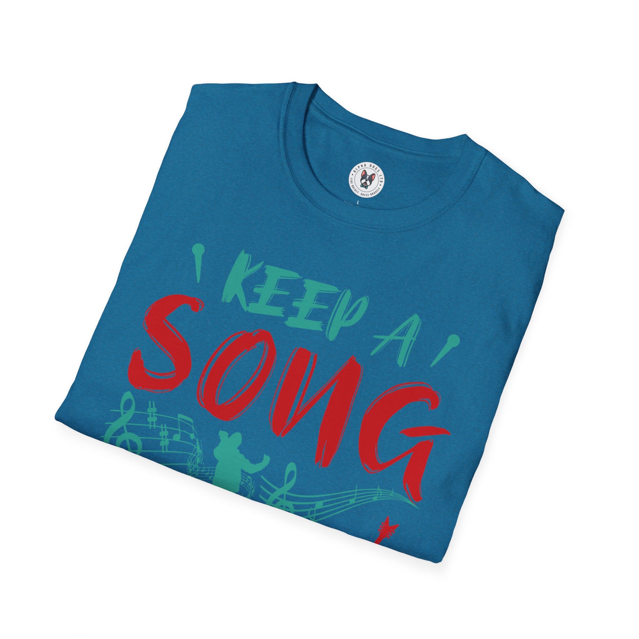 "Keep A Song In Your Heart" Unisex Soft style T-Shirt