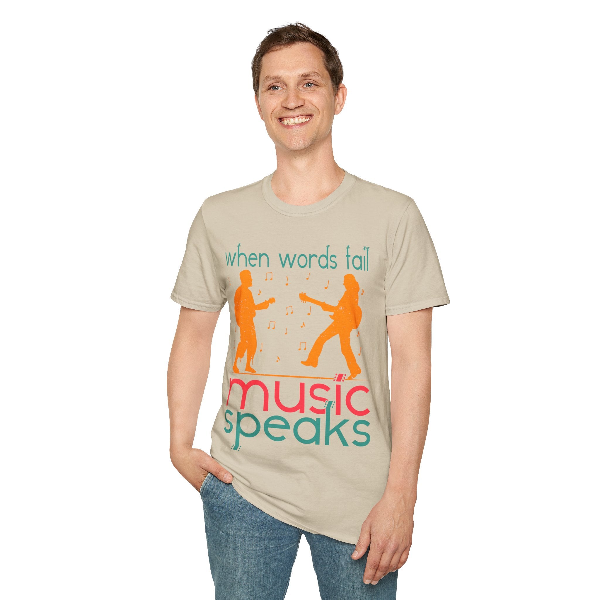 "When Words Fail Music Speaks" Unisex Soft style T-Shirt