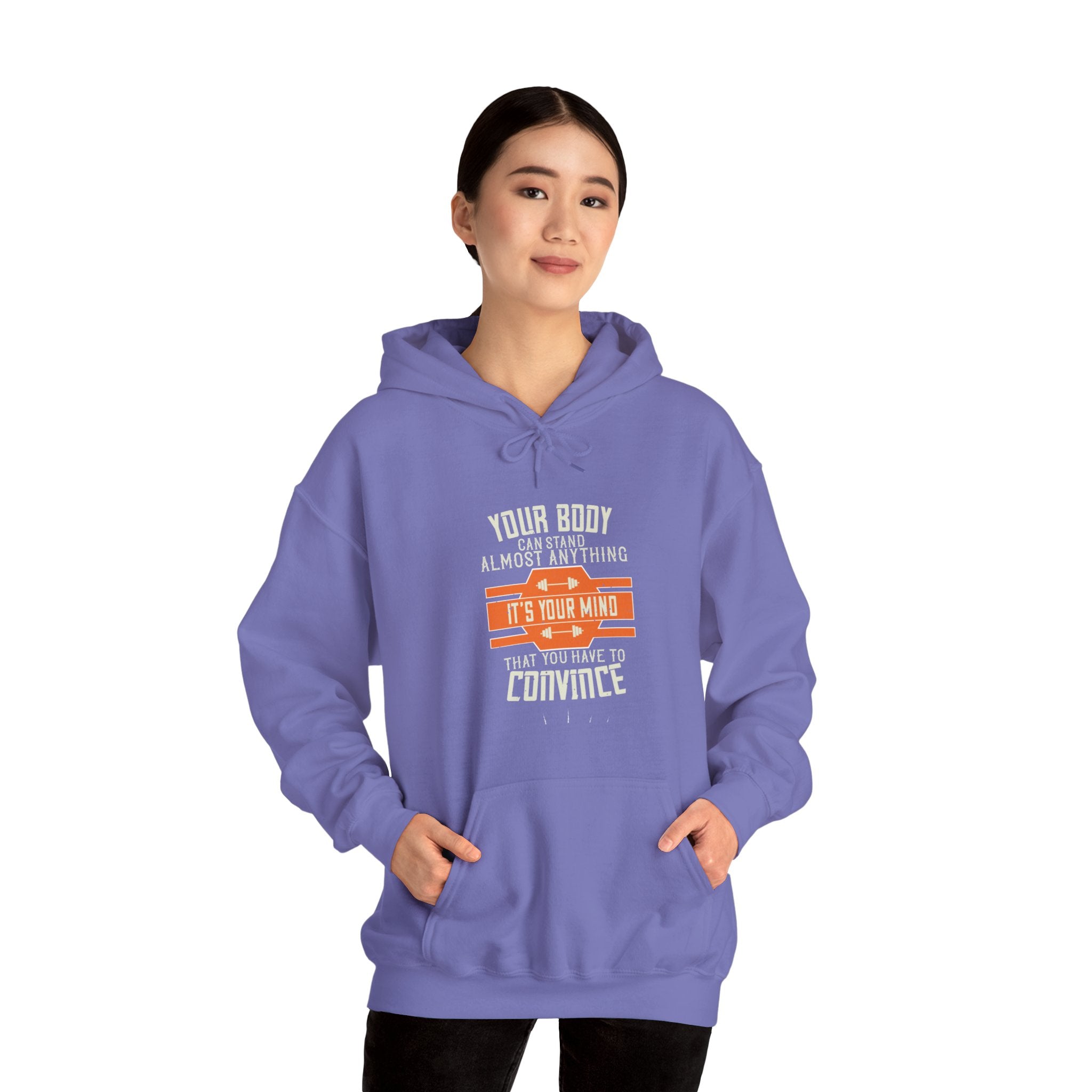 "Your body can stand almost anything. It’s your mind that you have to convince" Unisex Heavy Blend™ Hooded Sweatshirt