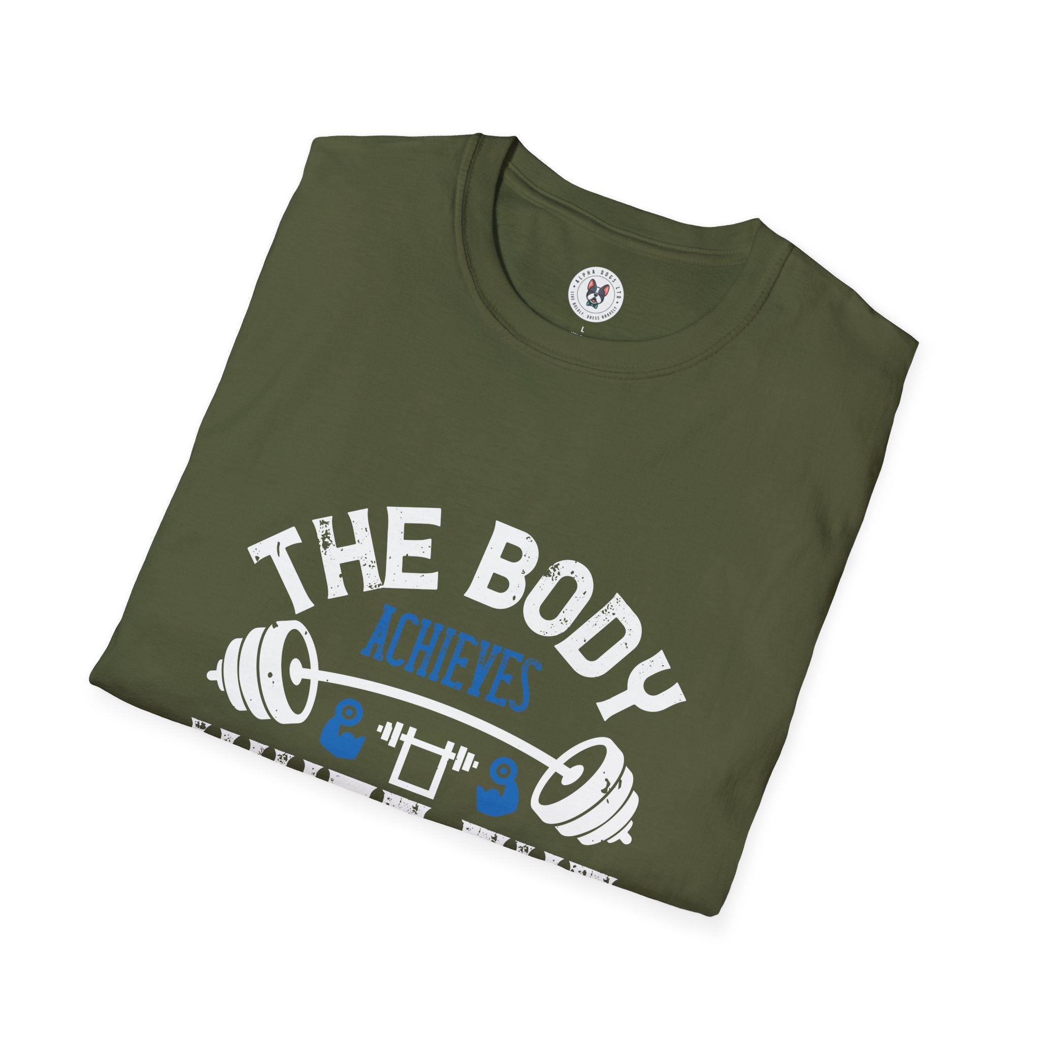 "The body achieves what the mind believes" Unisex Soft style T-Shirt