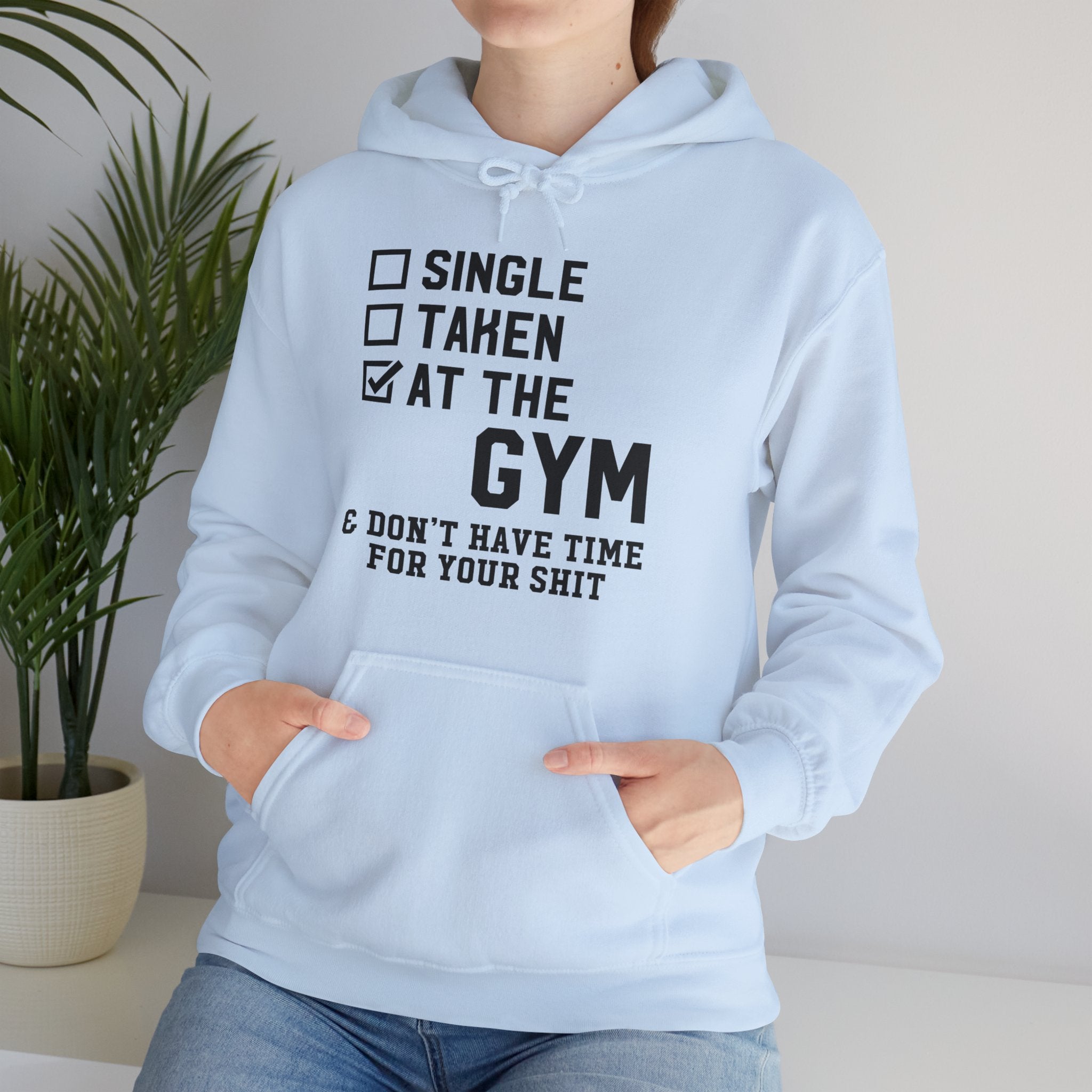 "At Gym,Not Have Time For Your Shit" Unisex Heavy Blend™ Hooded Sweatshirt