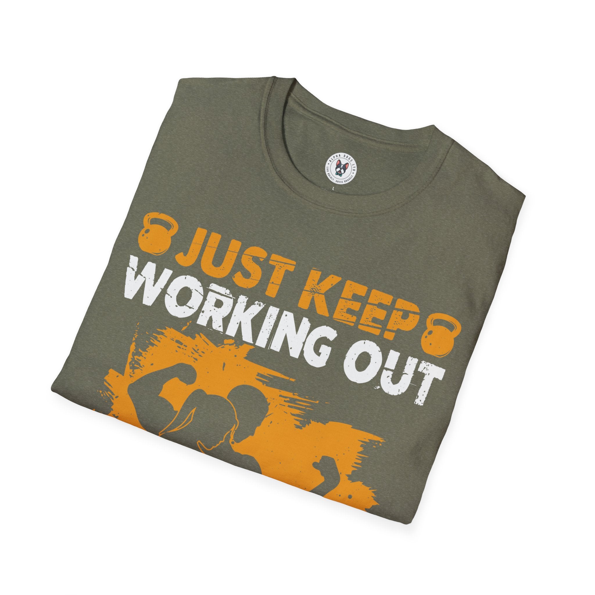 "Just Keep Working Out Until Someone Loves You " Unisex Soft style T-Shirt