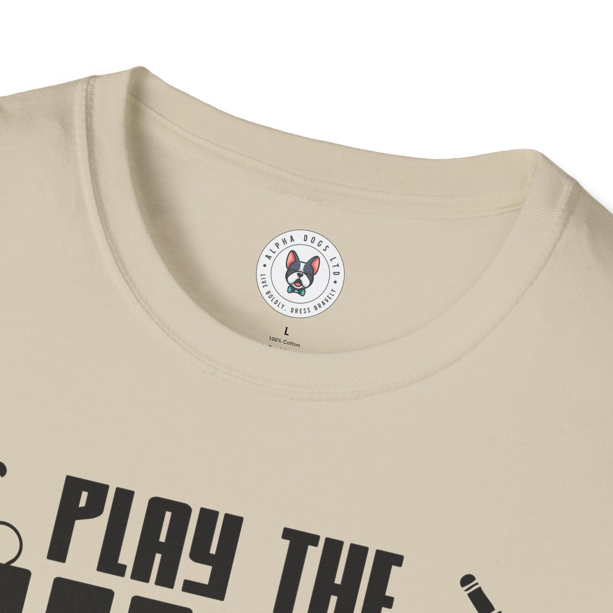 "Play The Music Not The Instrument"  Unisex Soft style T-Shirt