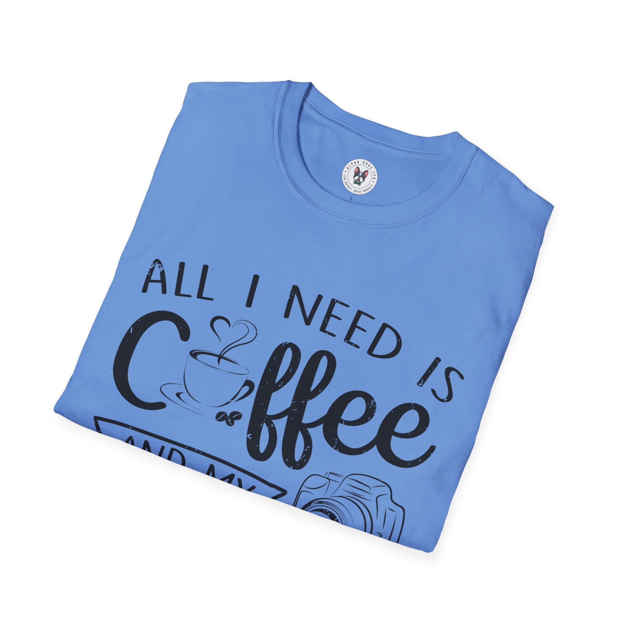 "ALL I NEED IS COFFEE AND MY CAMERA" Unisex Soft style T-Shirt