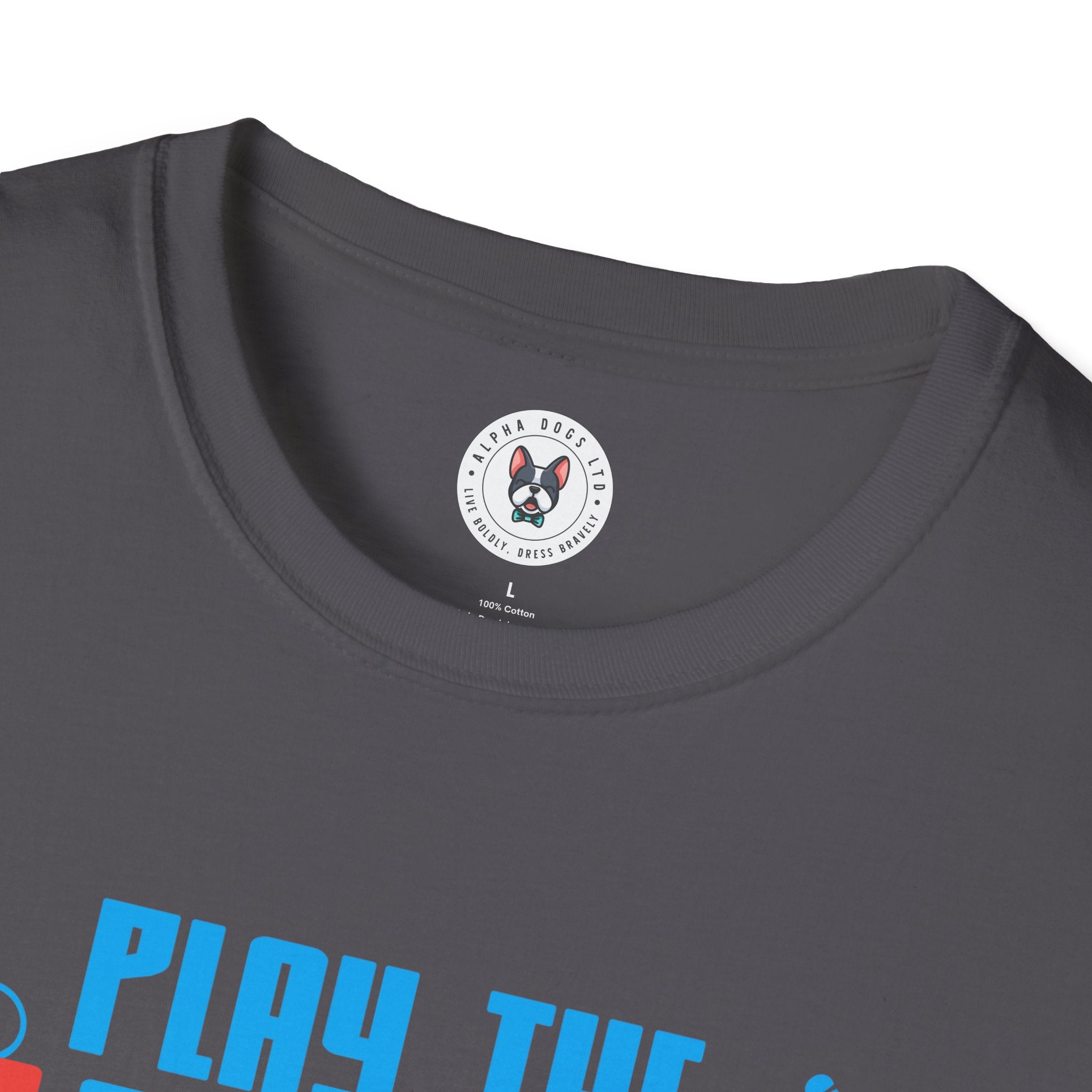 "Play The Music Not The Instrument"  Unisex Soft style T-Shirt