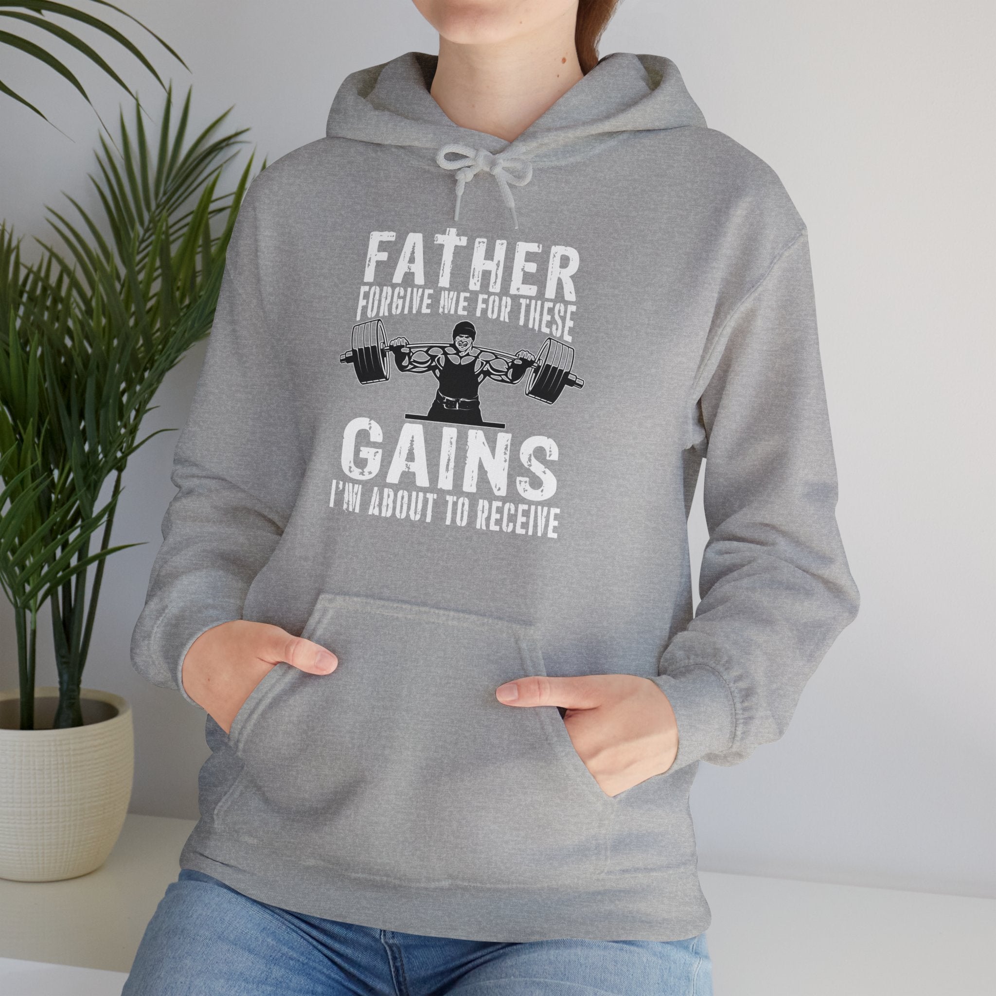 "Father Forgive Me For These Gains I M About  To Receive" Unisex Heavy Blend™ Hooded Sweatshirt