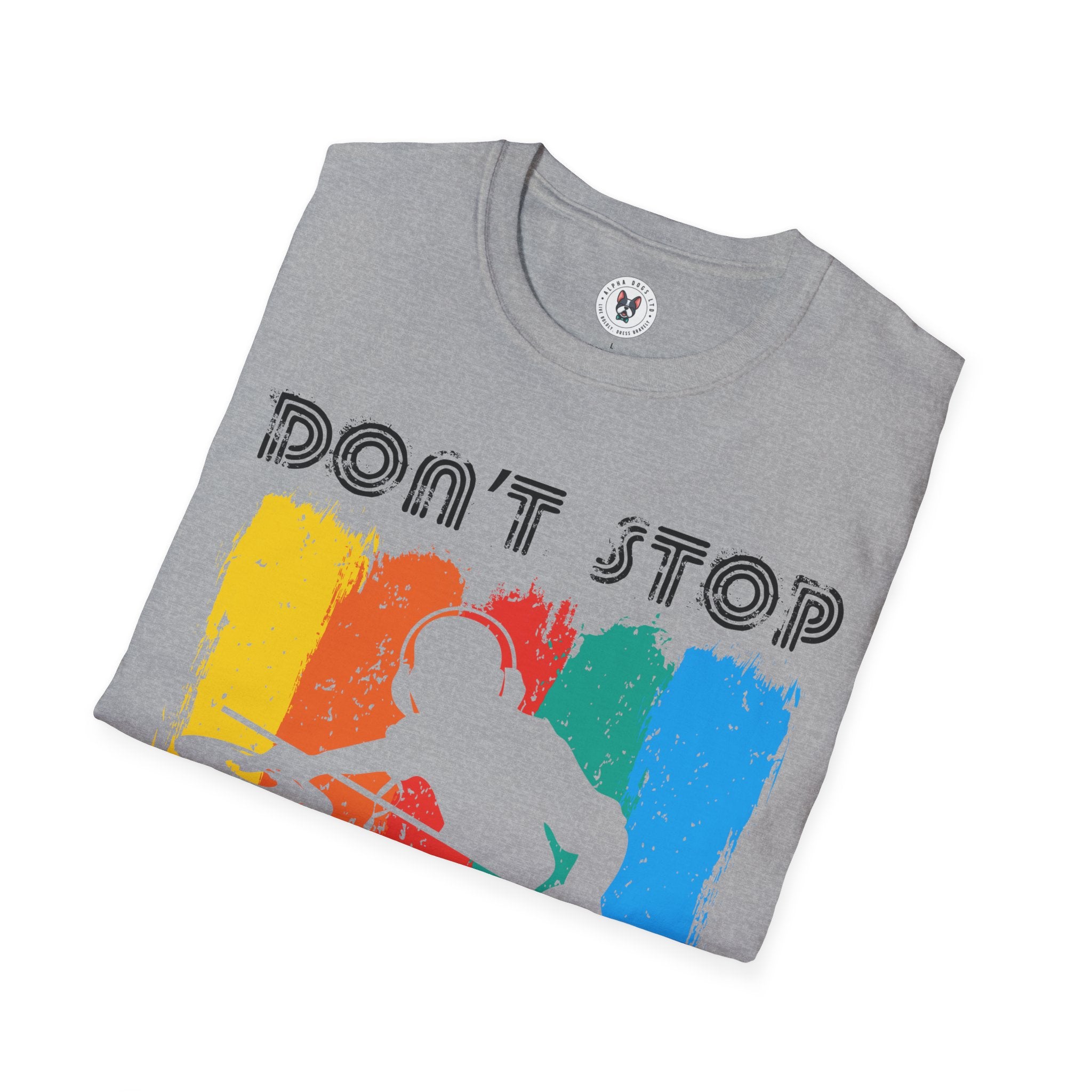 "Don't Stop the Music" Unisex Soft style T-Shirt