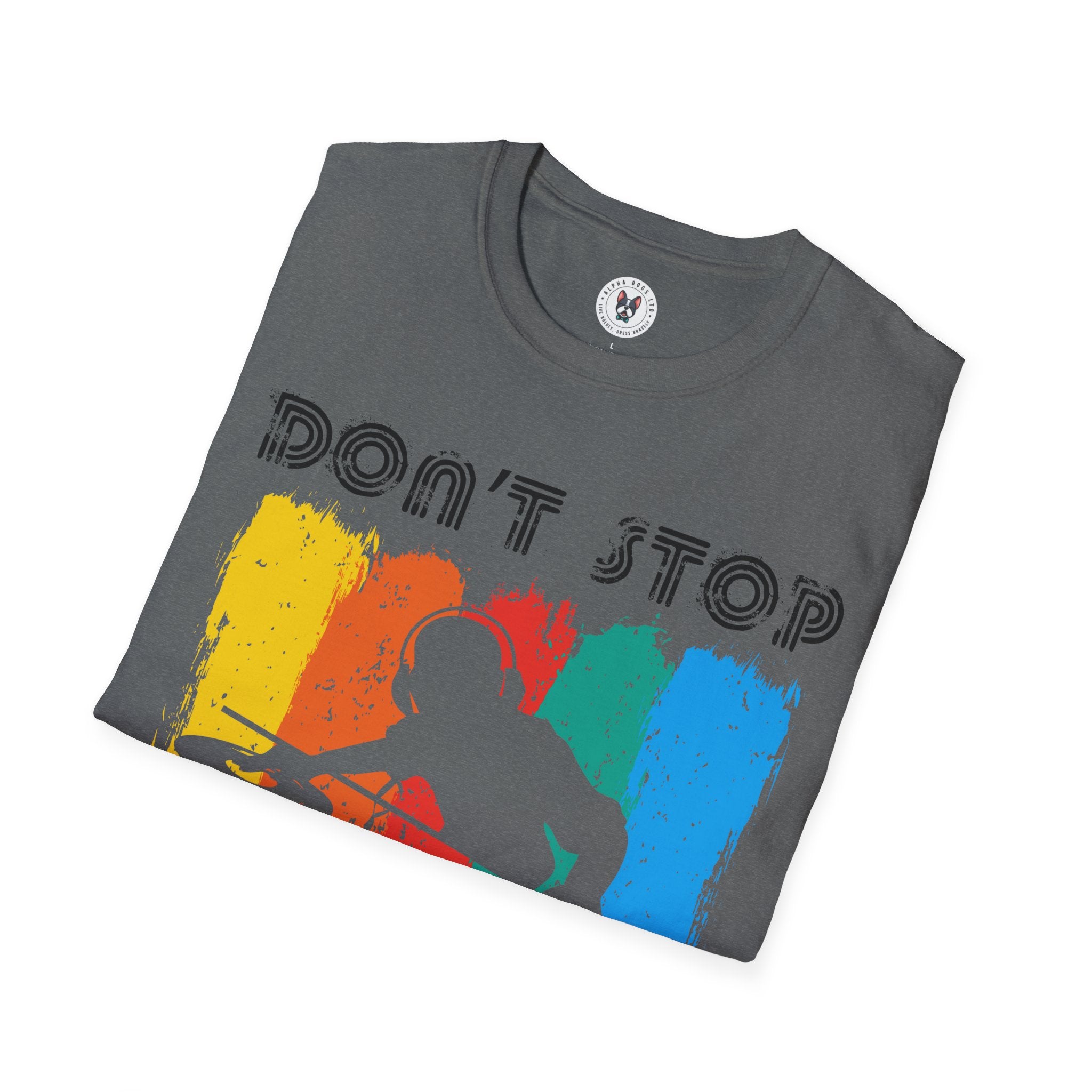 "Don't Stop the Music" Unisex Soft style T-Shirt