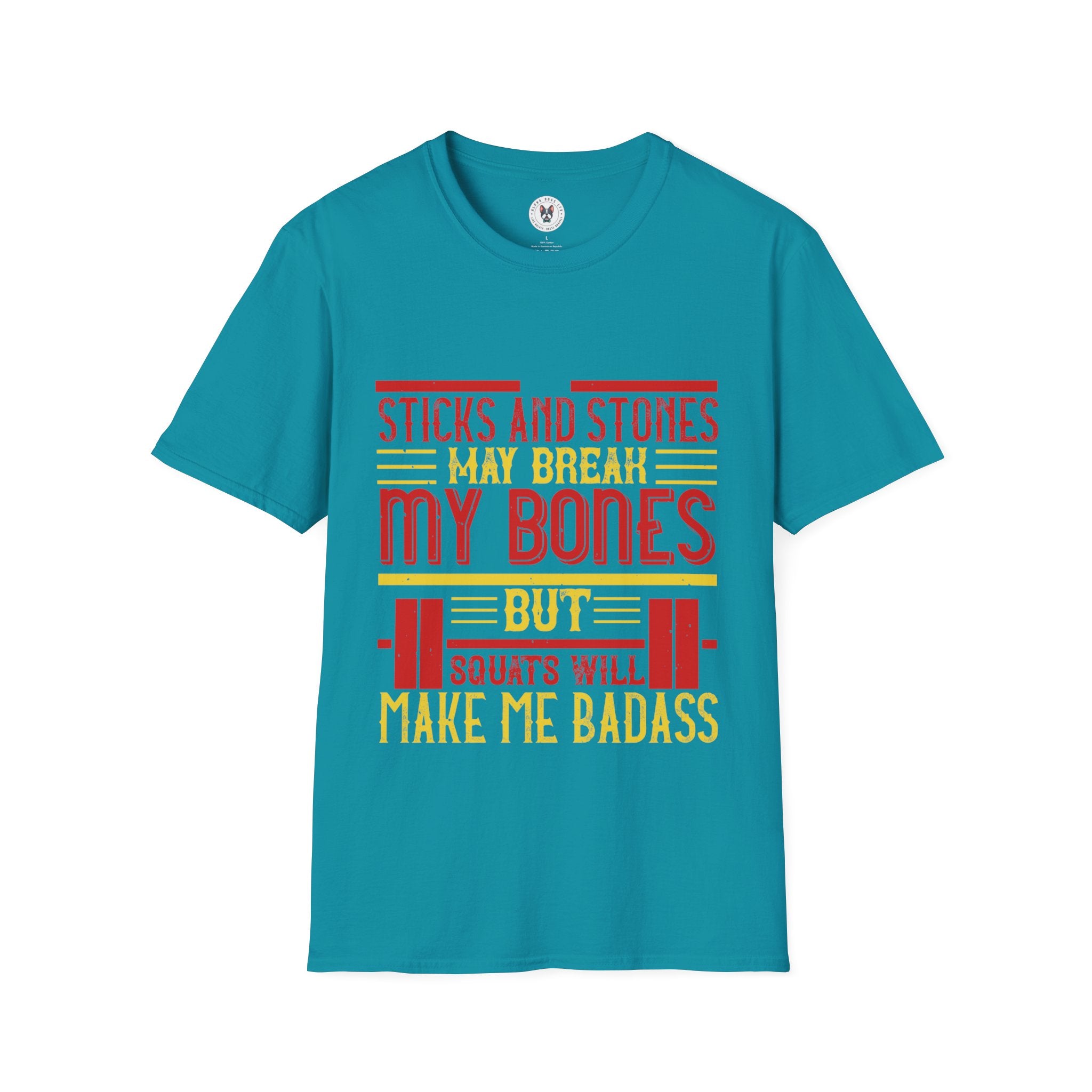 "Squats Will Make Me Badass"  Unisex Soft style T-Shirt