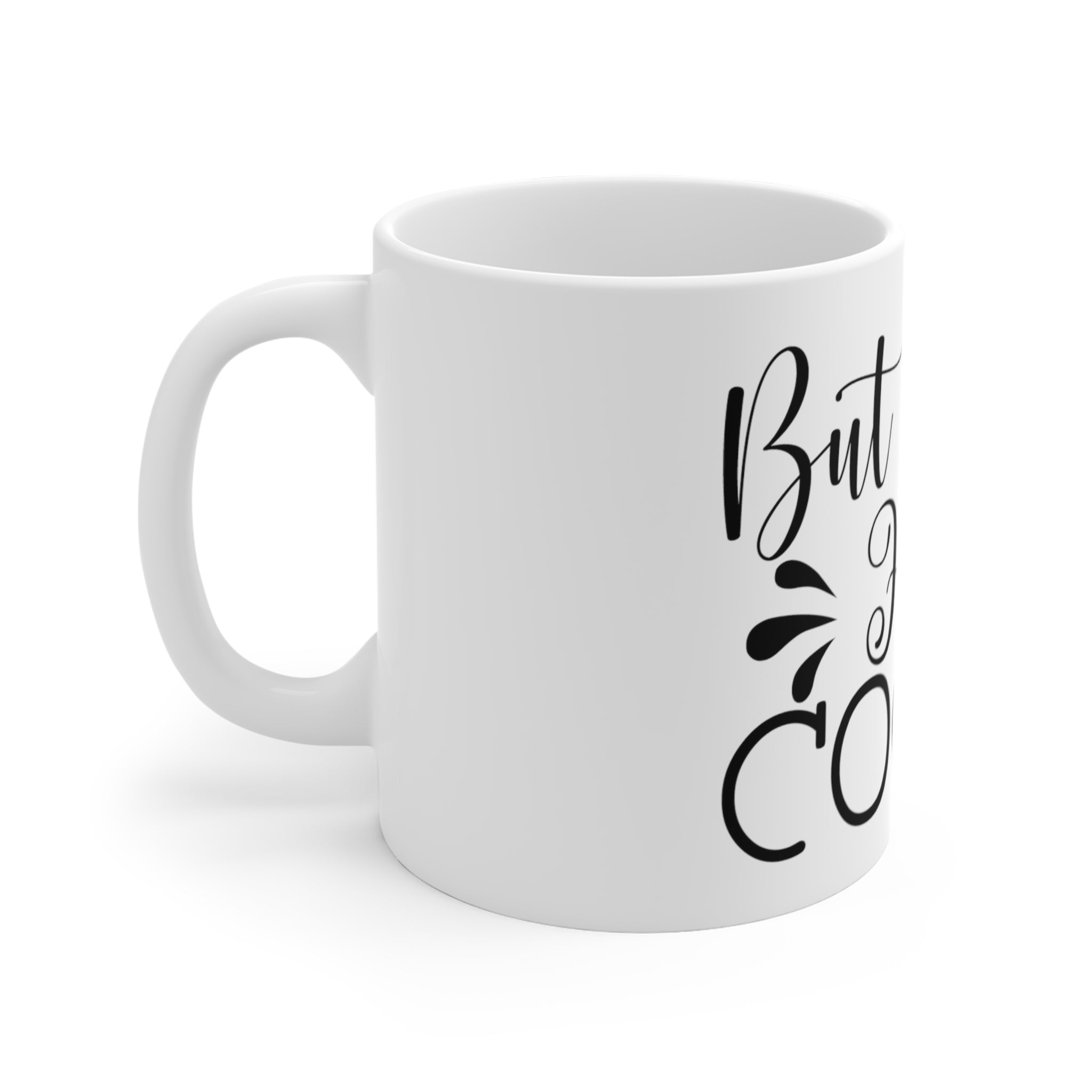 "BUT FIRST HOT COCOA" Mug 11oz