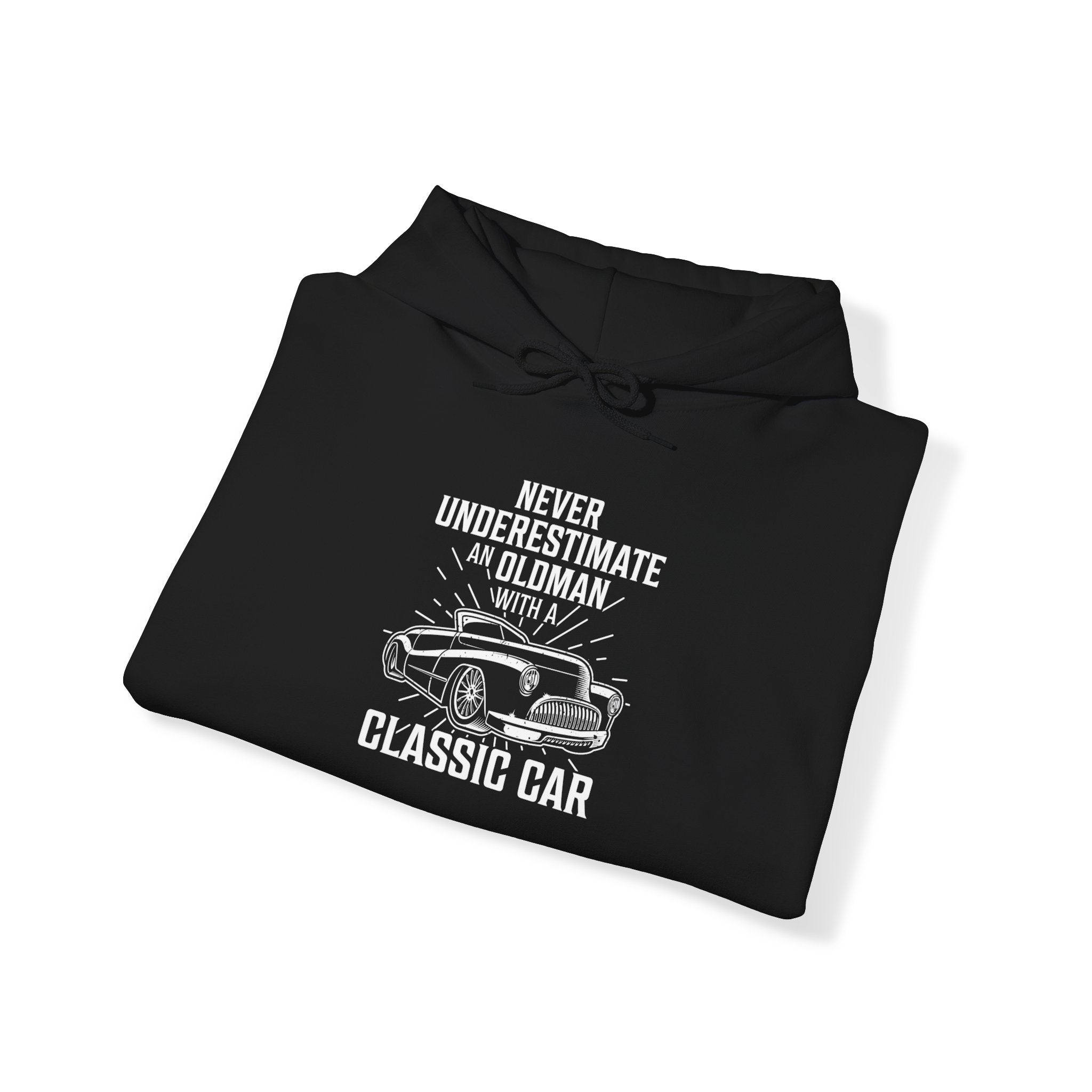 "NEVER UNDERESTIMATE AN OLD MAN WITH A CLASSIC CAR" Unisex Heavy Blend™ Hooded Sweatshirt