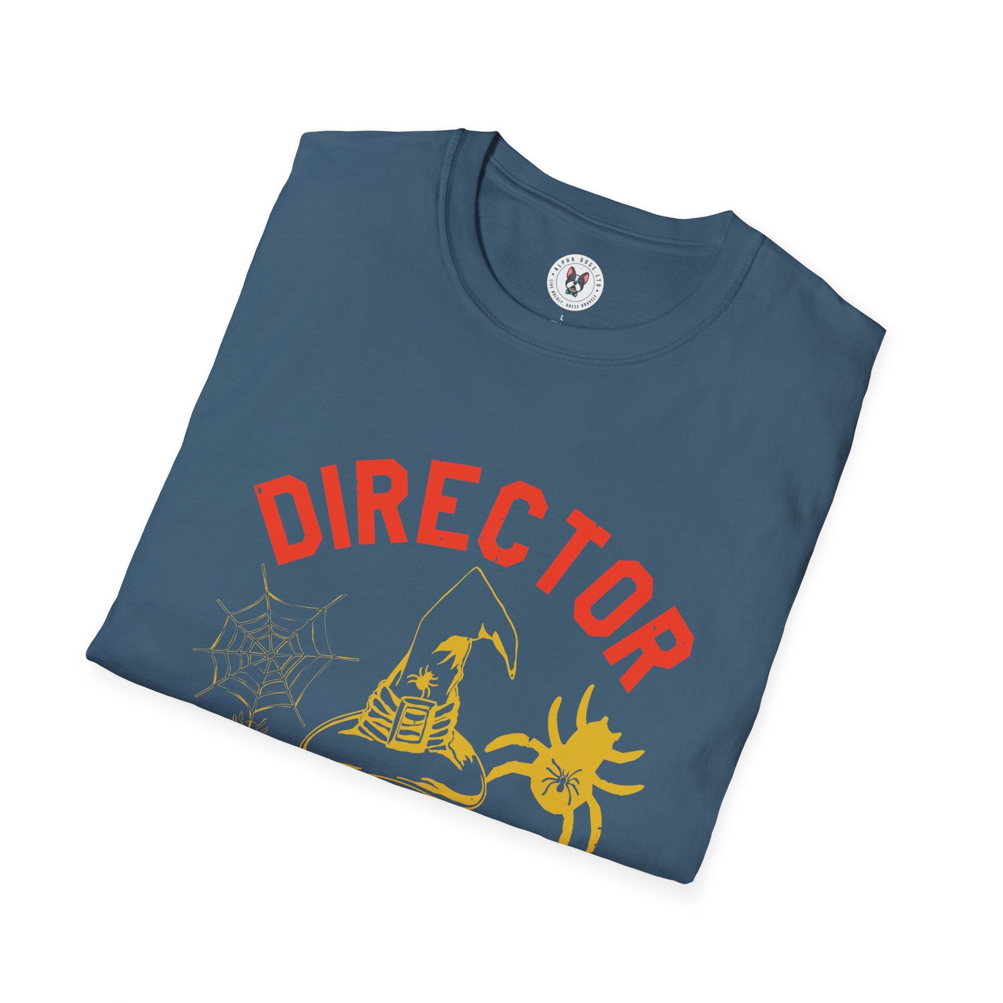 "DIRECTOR OF THE MOST SPOOK TACULAR KIDS" Unisex Soft style T-Shirt