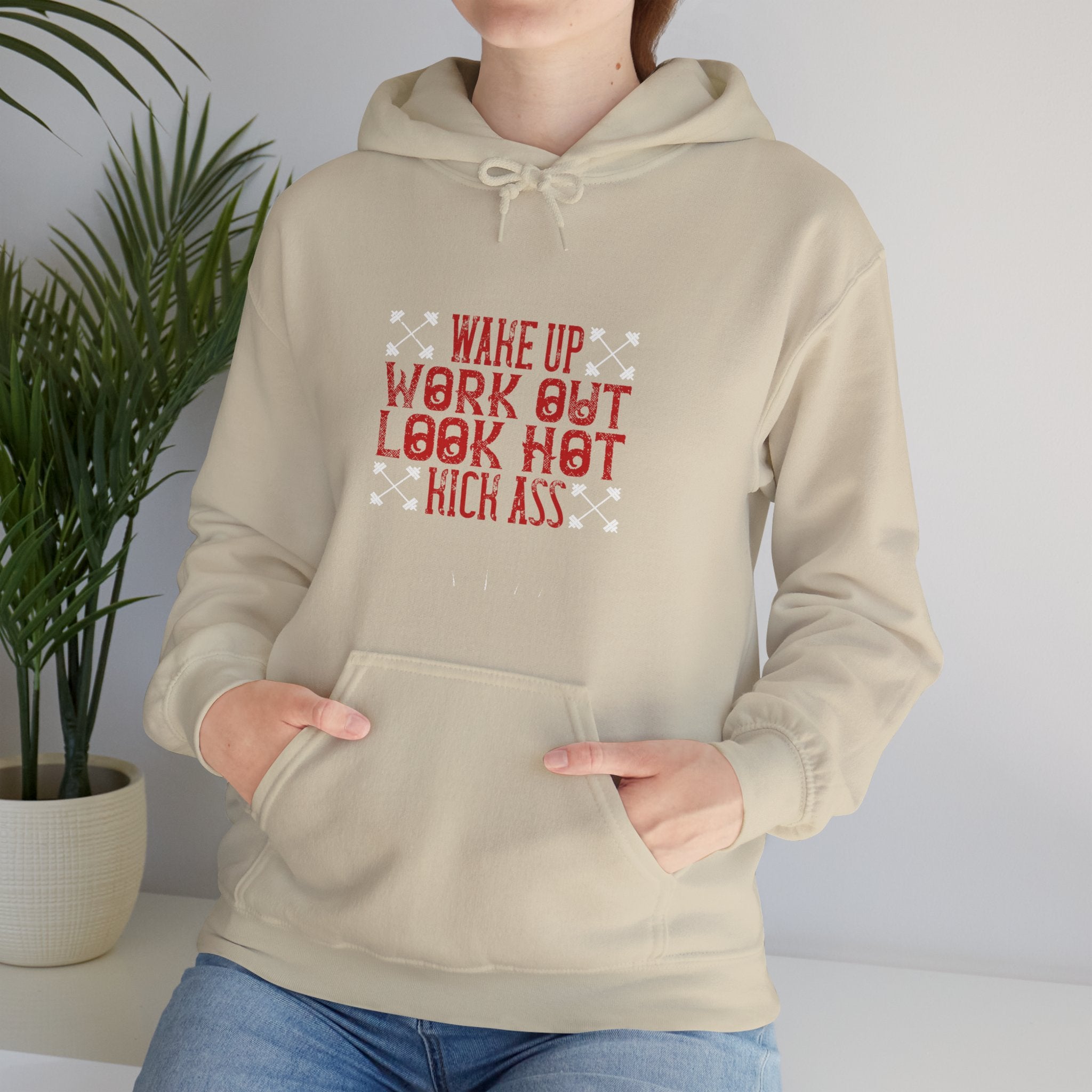 "Wake up. Work out. Look hot. Kick ass" Unisex Heavy Blend™ Hooded Sweatshirt