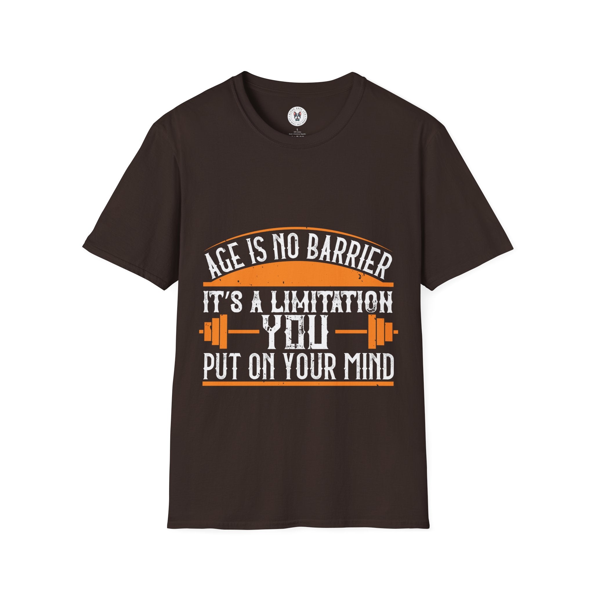 "Age Is No Barrier Its A Limitation You Put On Your Mind"  Unisex Soft style T-Shirt