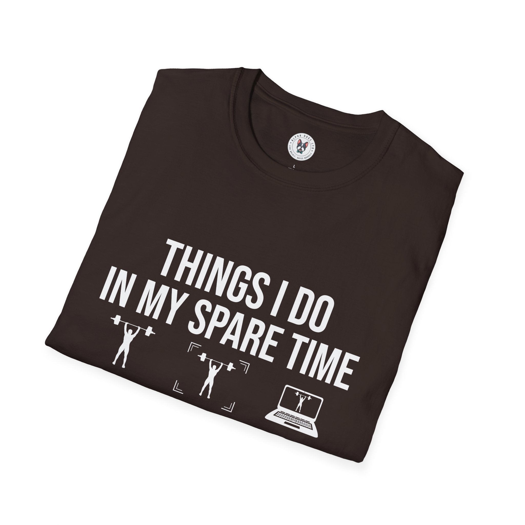 "Things I Do In My Spare Time"  Unisex Soft style T-Shirt