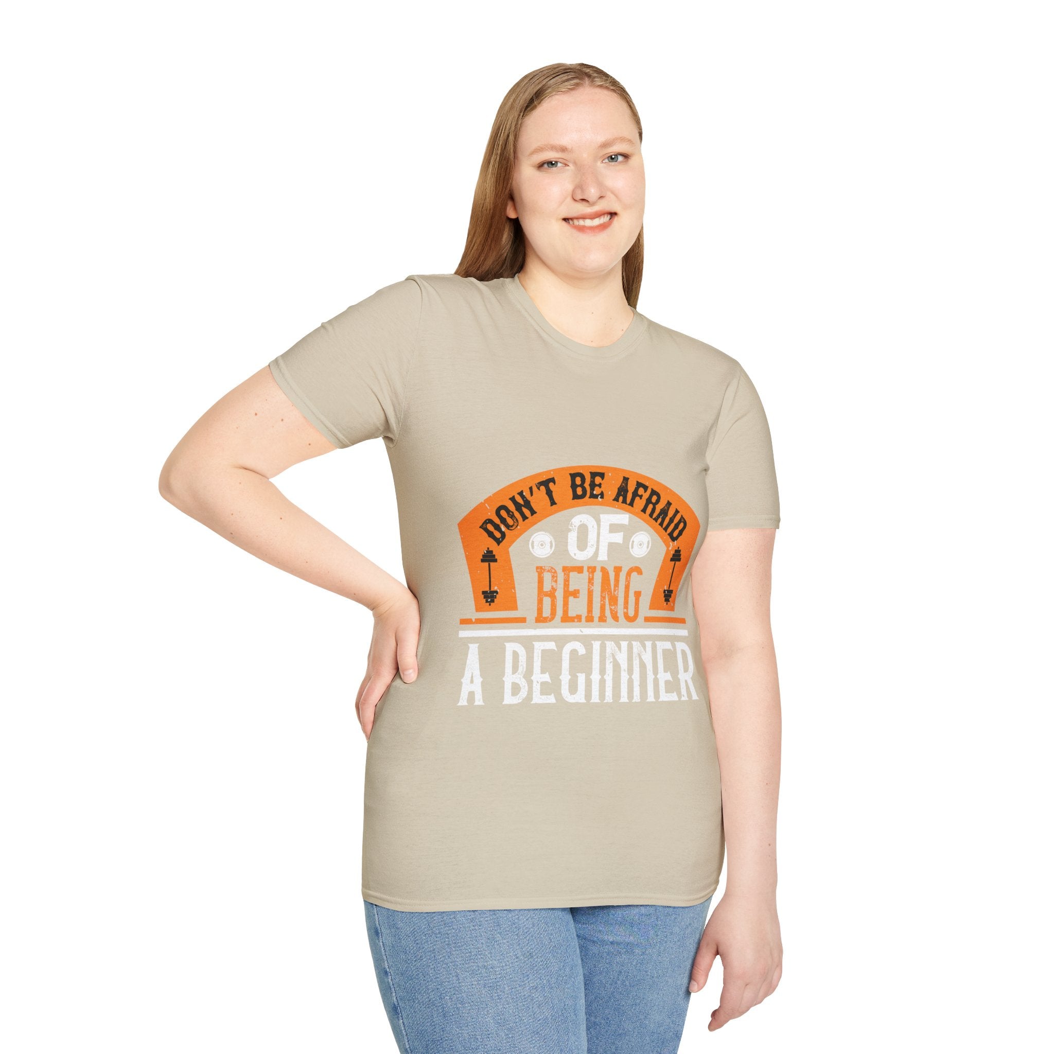 "Don't Be Afraid Of Being A Beginner" Unisex Soft style T-Shirt