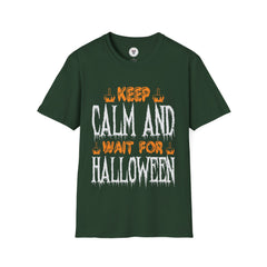 "KEEP CALM AND WAIT FOR HALLOWEEN" Unisex Soft style T-Shirt