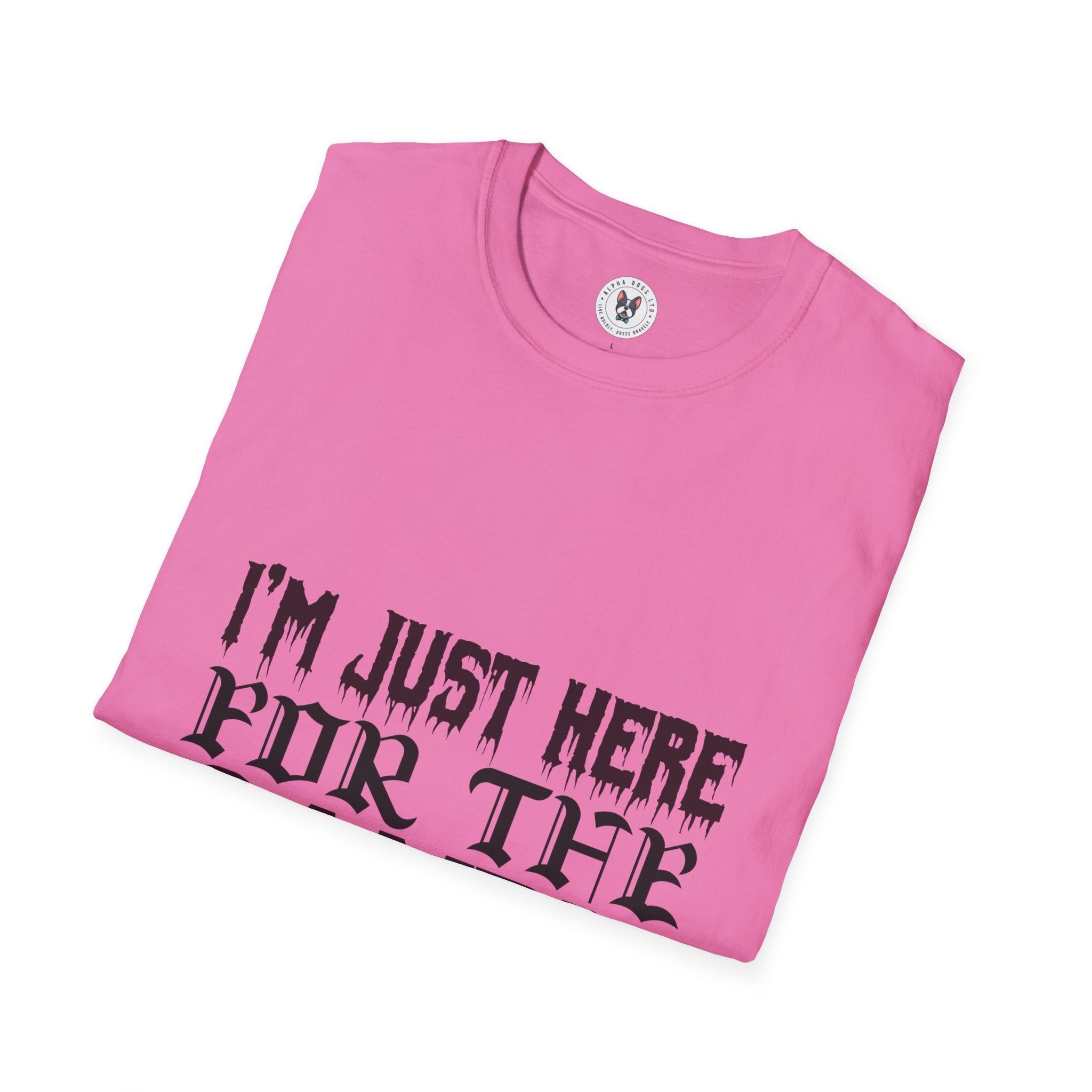 "I'M JUST HERE FOR THE CANDY" Unisex Soft style T-Shirt